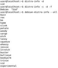 distro-info -c -d -f (and others)