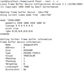 fbset --test -i -v (display all available frame buffer information)
