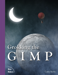 GIMP tutorial book by Carey Bunks (HTML)